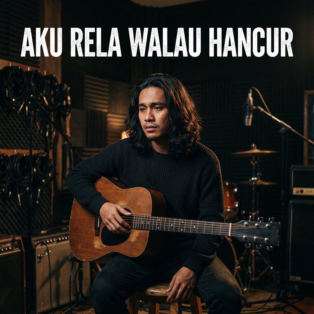 Релиз Aku Rela Walau Hancur