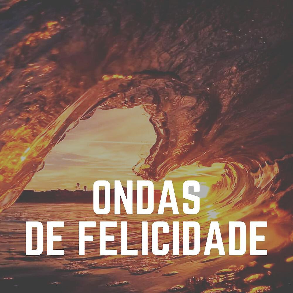 Релиз Ondas de Felicidade