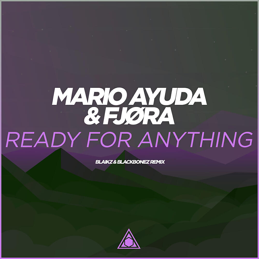 Постер альбома Ready For Anything (Blaikz & BlackBonez Remix)