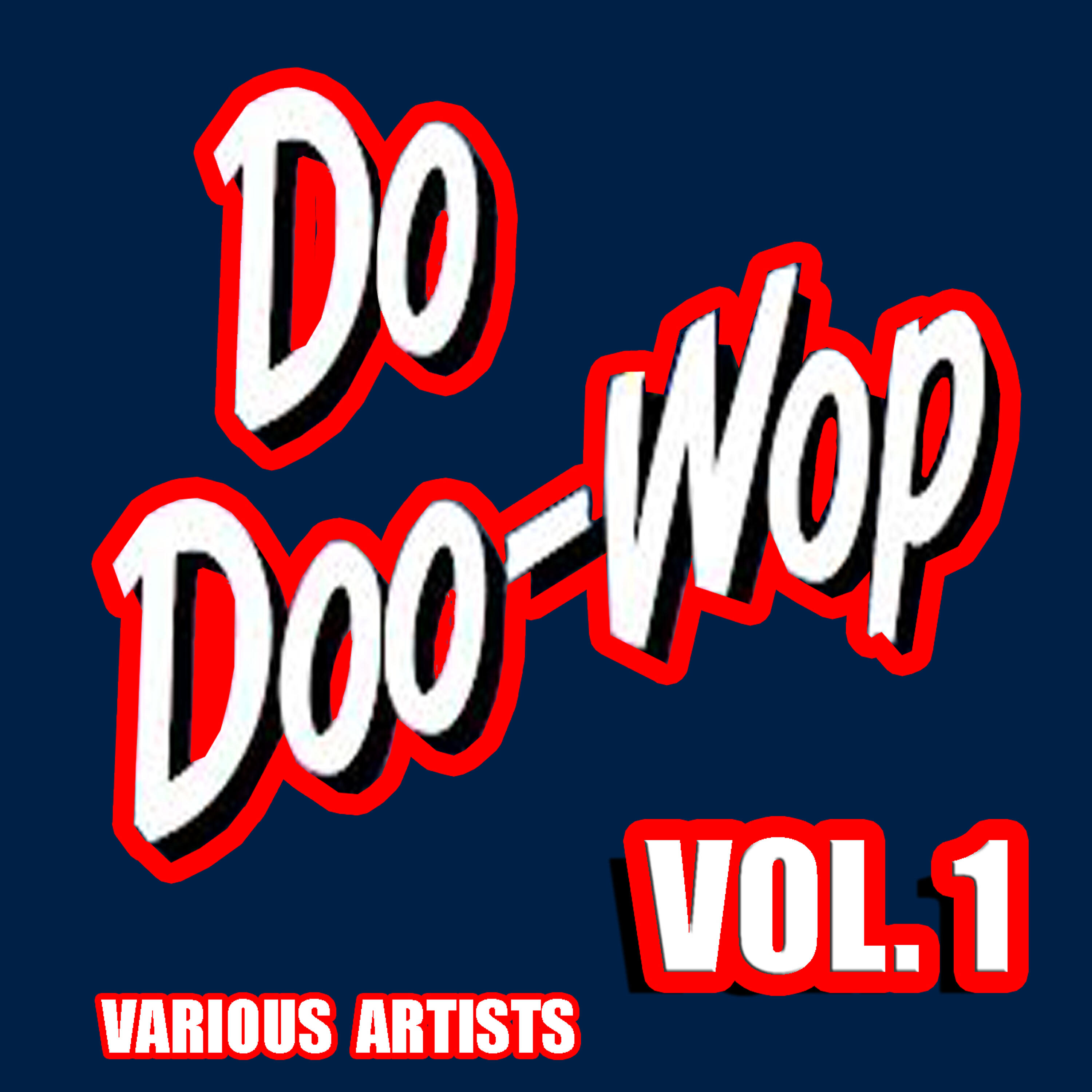 Релиз Do Doo-Wop, Vol. 1