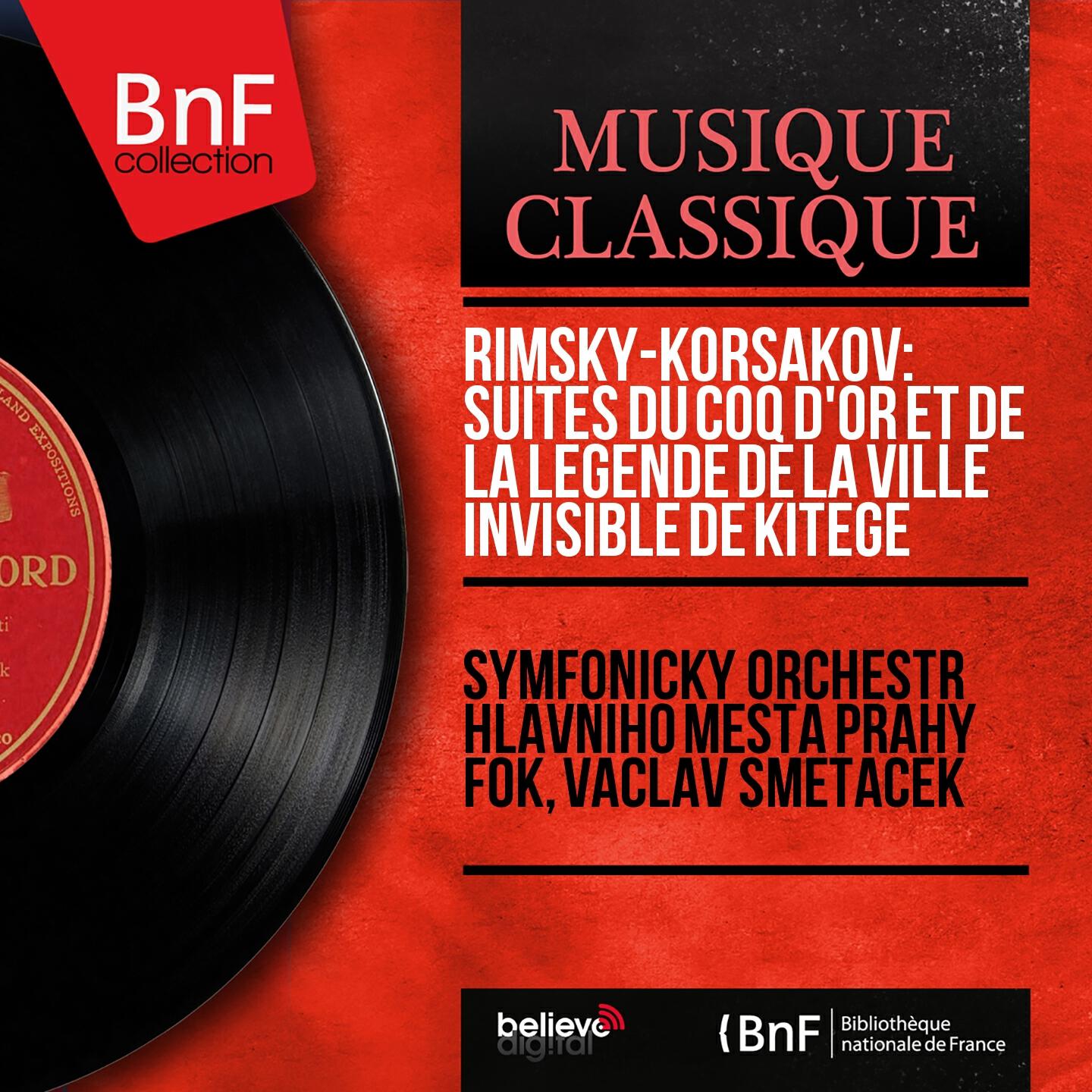 Релиз Rimsky-Korsakov: Suites du Coq d'or et de La légende de la ville invisible de Kitège (Mono Version)
