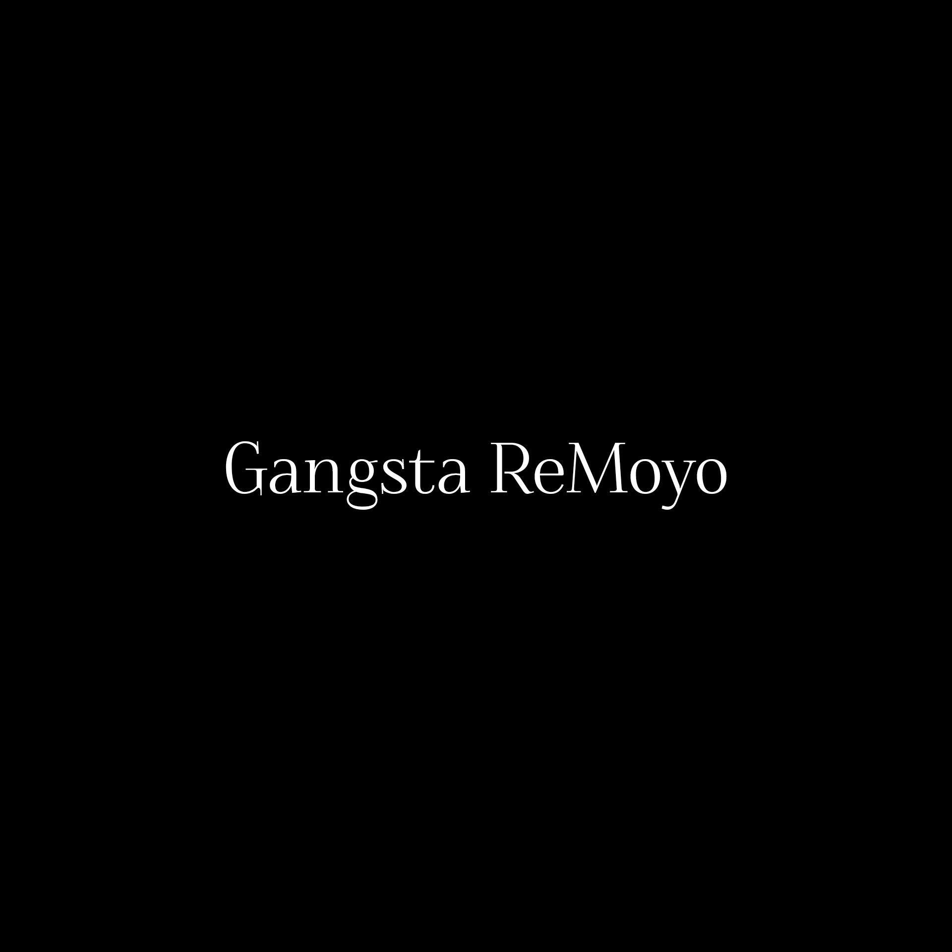 Релиз Gangsta ReMoyo (feat. CandyBars)
