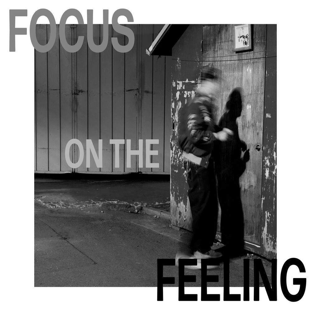 Релиз Focus On The Feeling