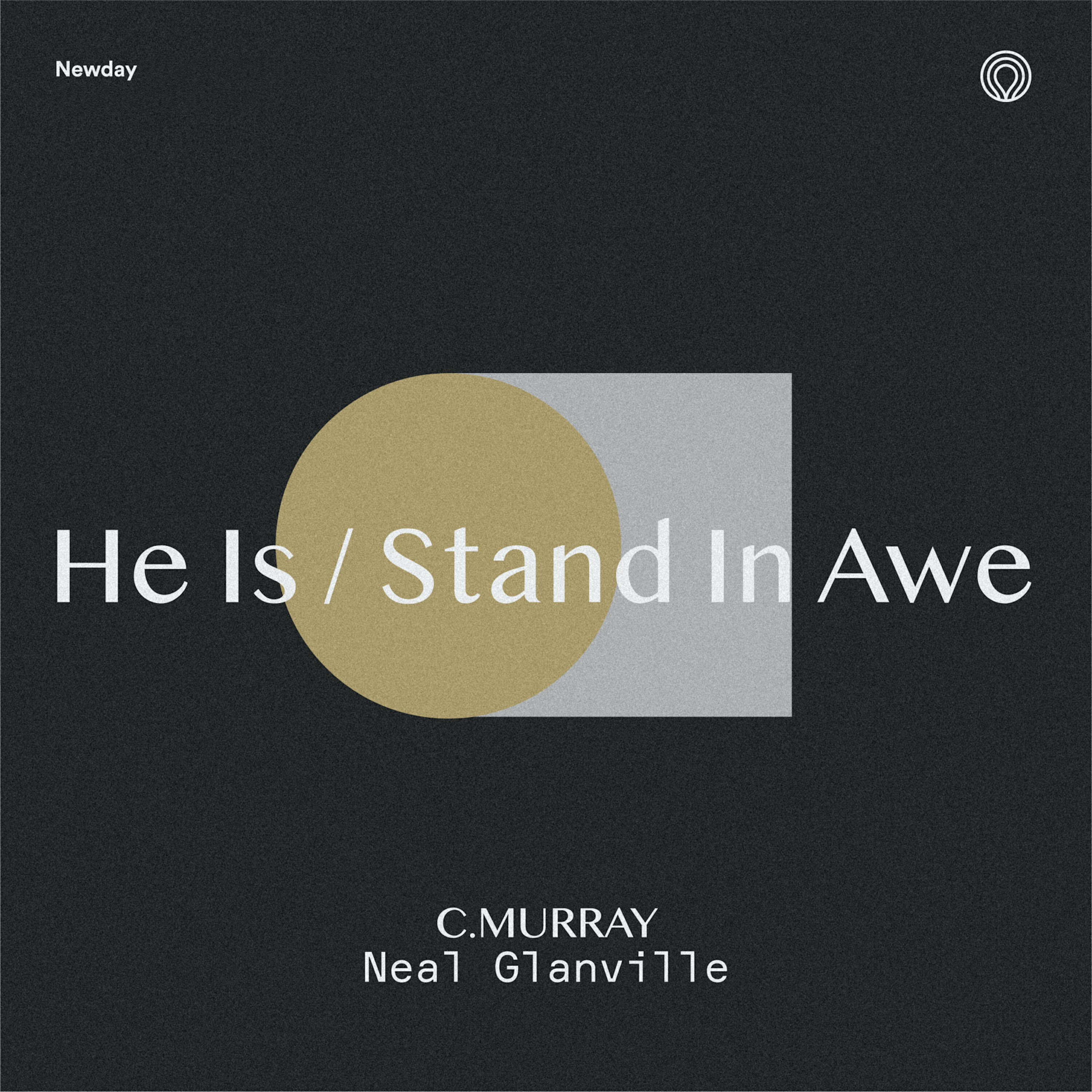 Релиз He Is / Stand in Awe