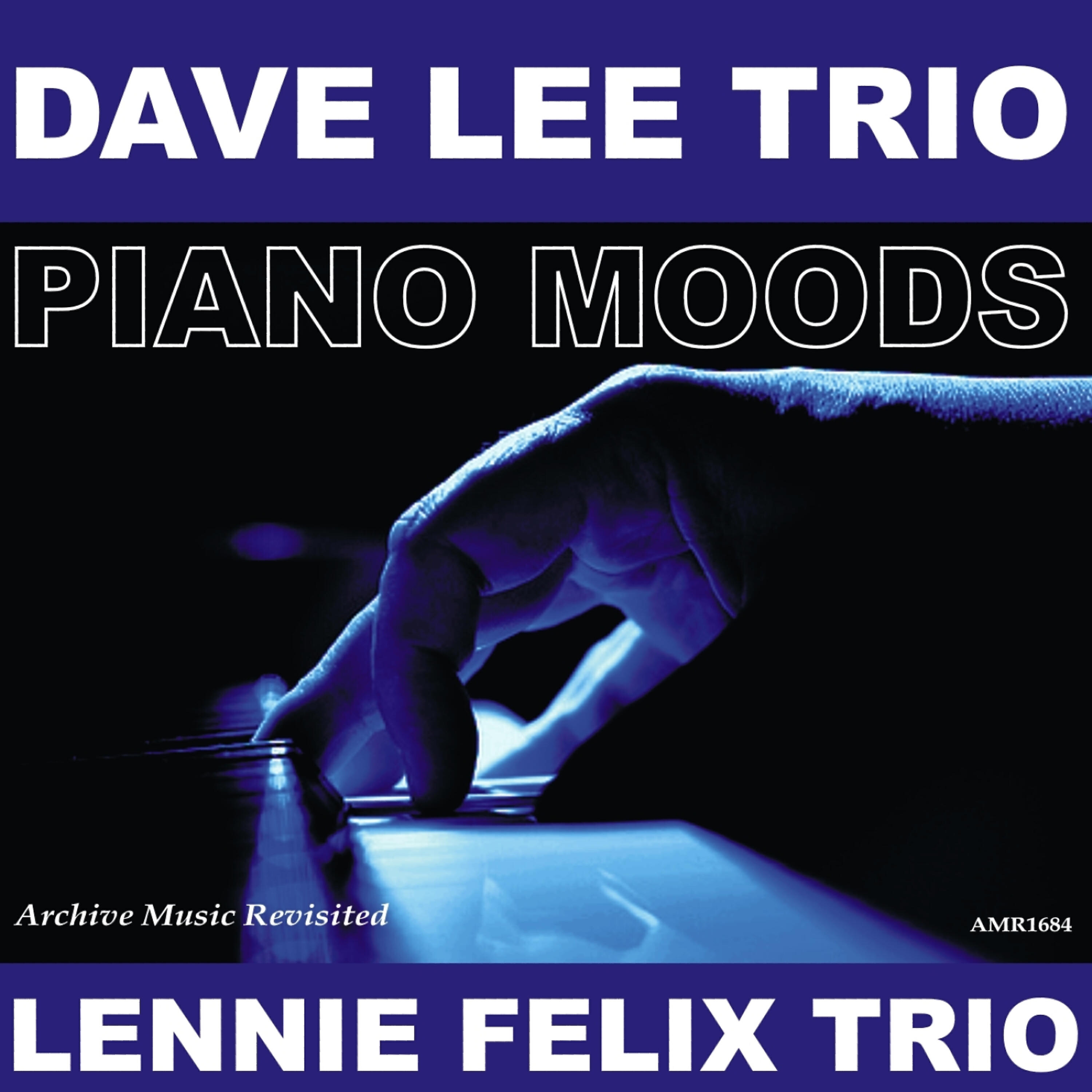 Релиз Dave Lee Trio & Lennie Felix Trio