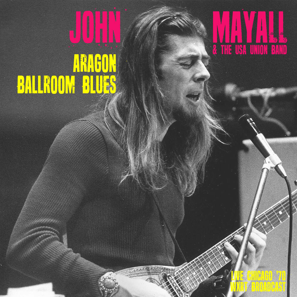 Релиз Aragon Ballroom Blues (Live Chicago '70)
