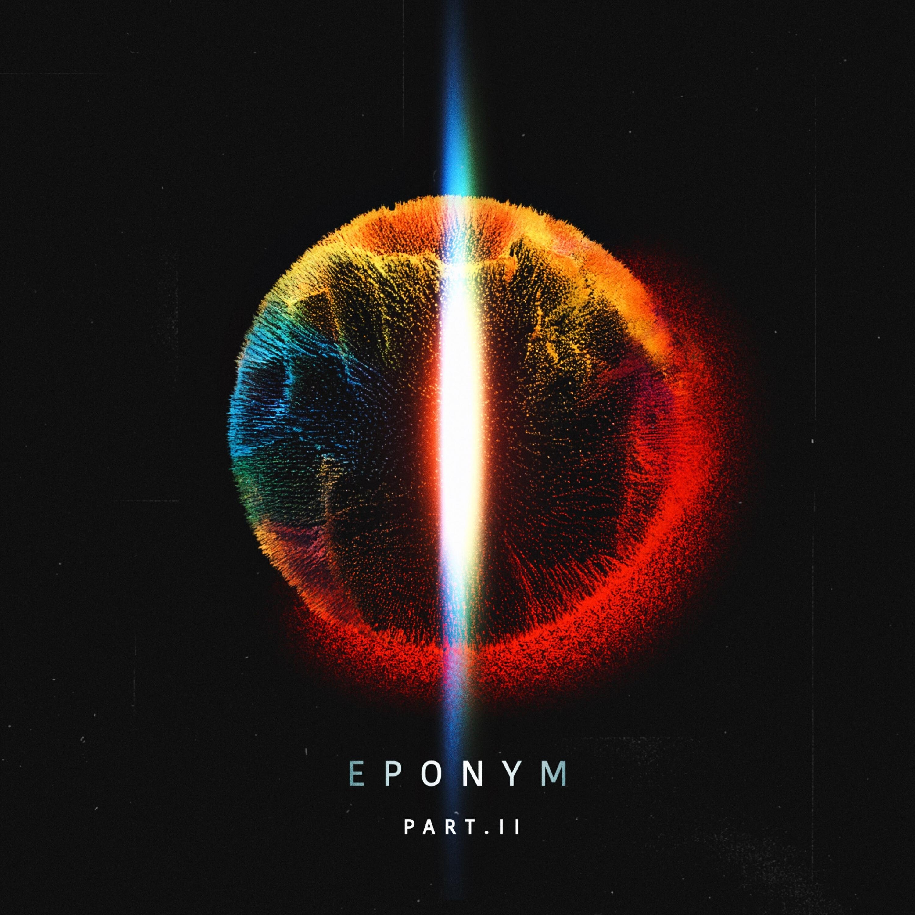 Релиз Eponym Part.II
