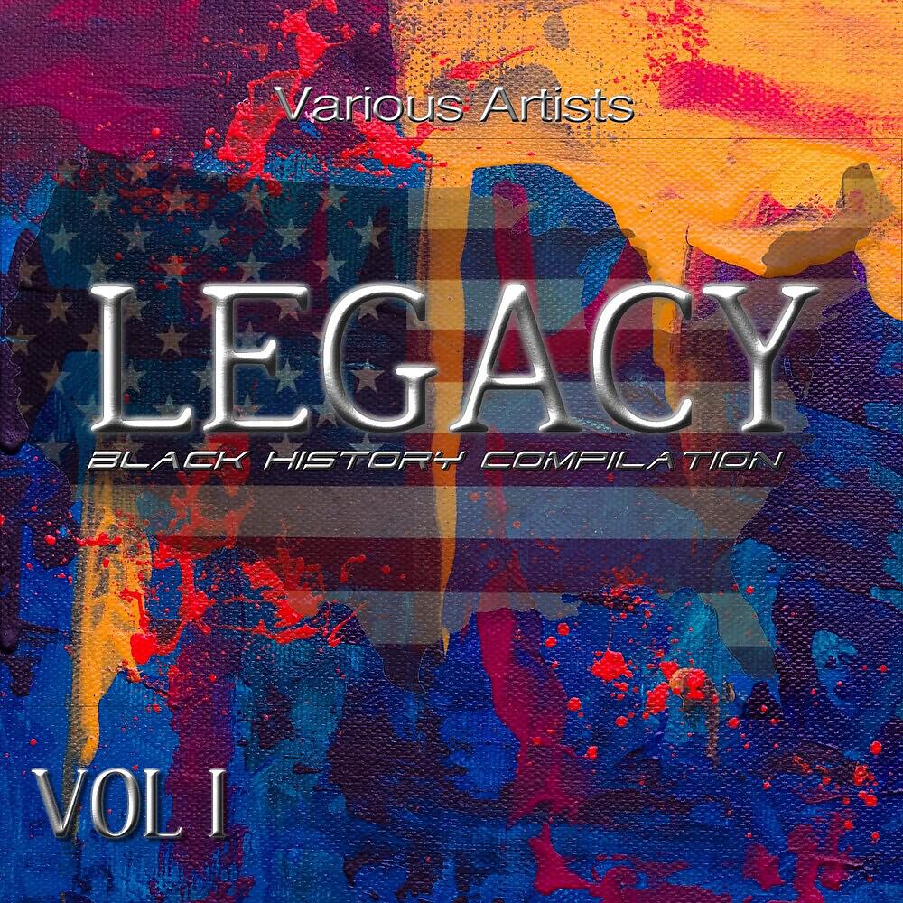 Постер альбома Legacy Black History Compilation, Vol. 1
