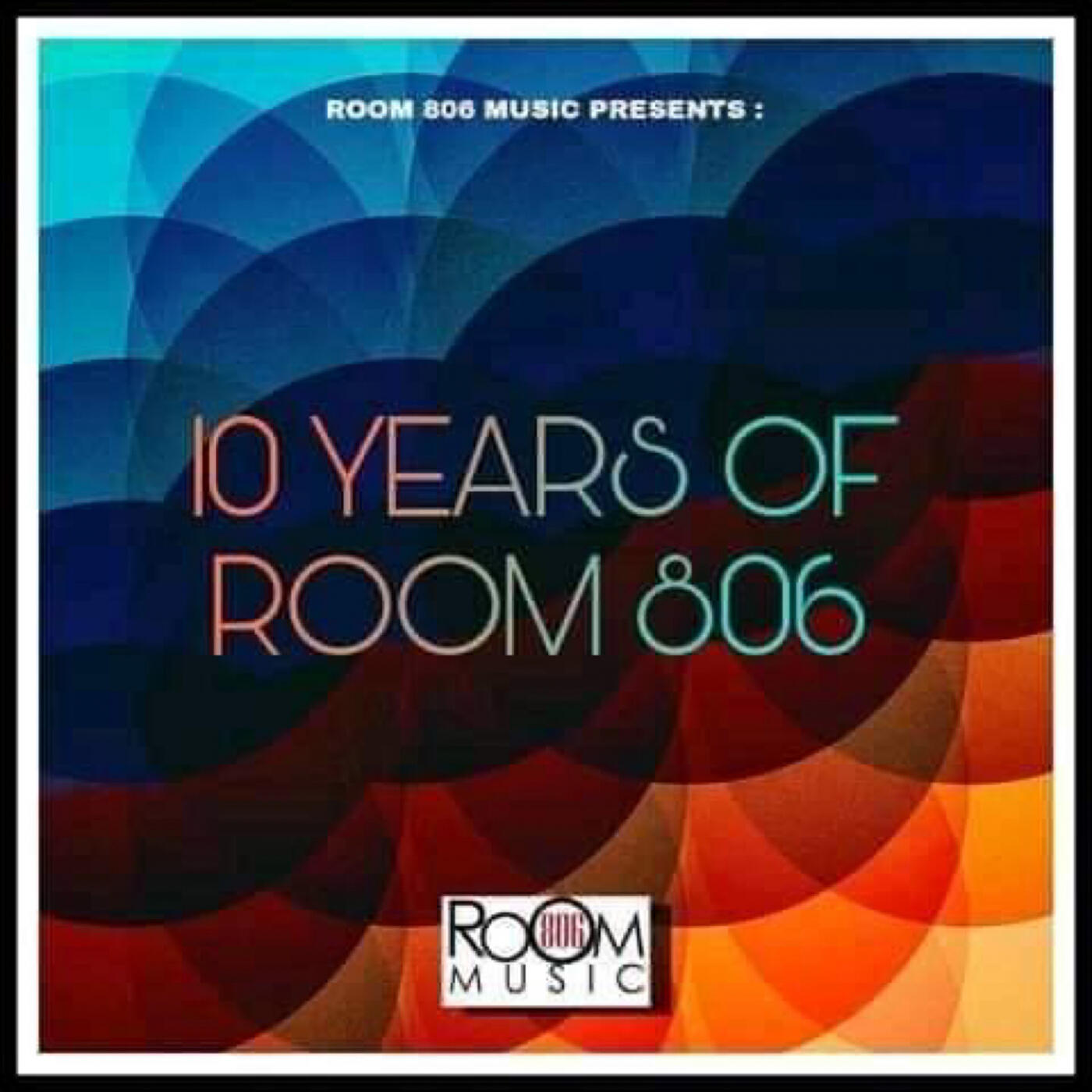 Релиз 10 Years Of Room 806