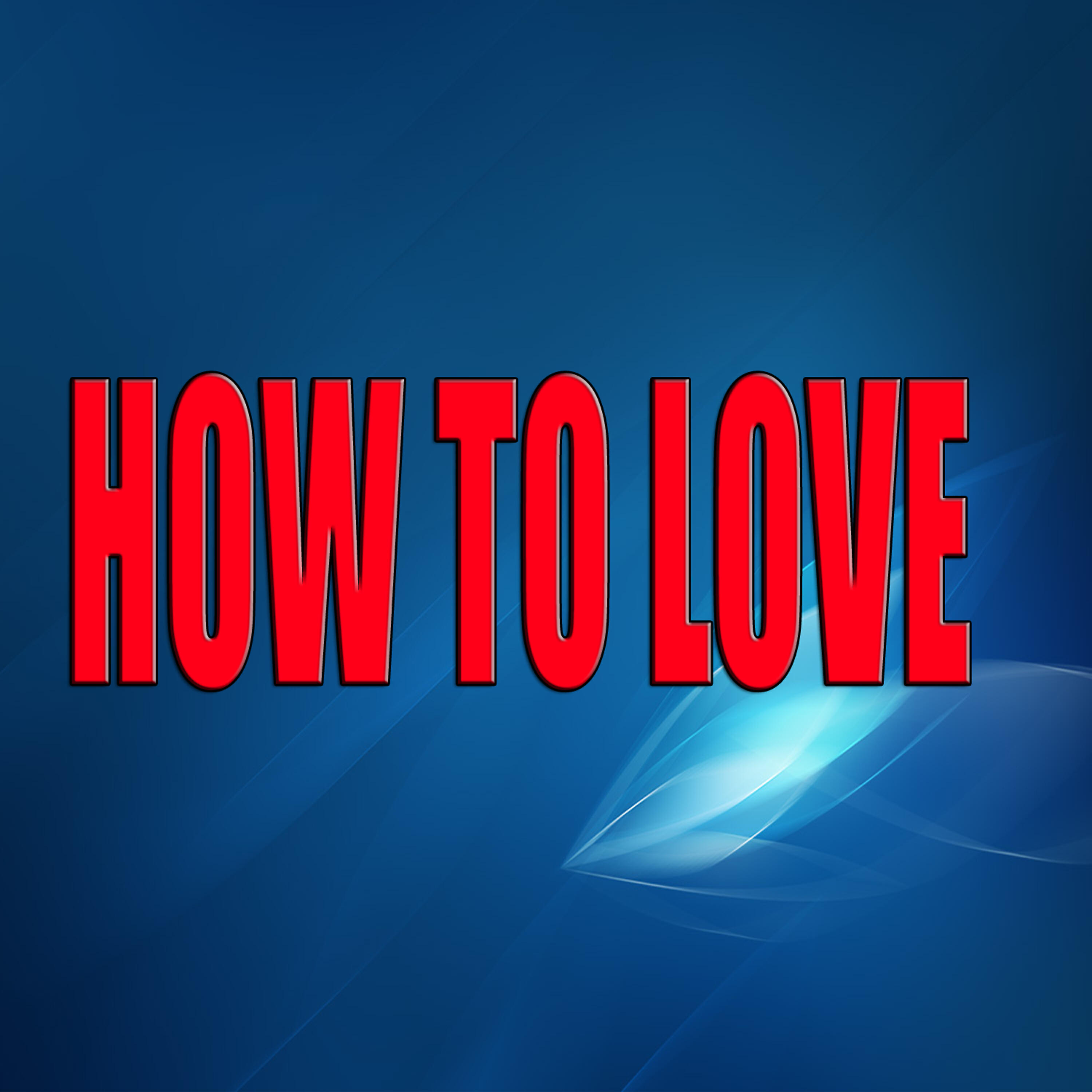 Релиз How to love (A tribute to Lil Wayne)