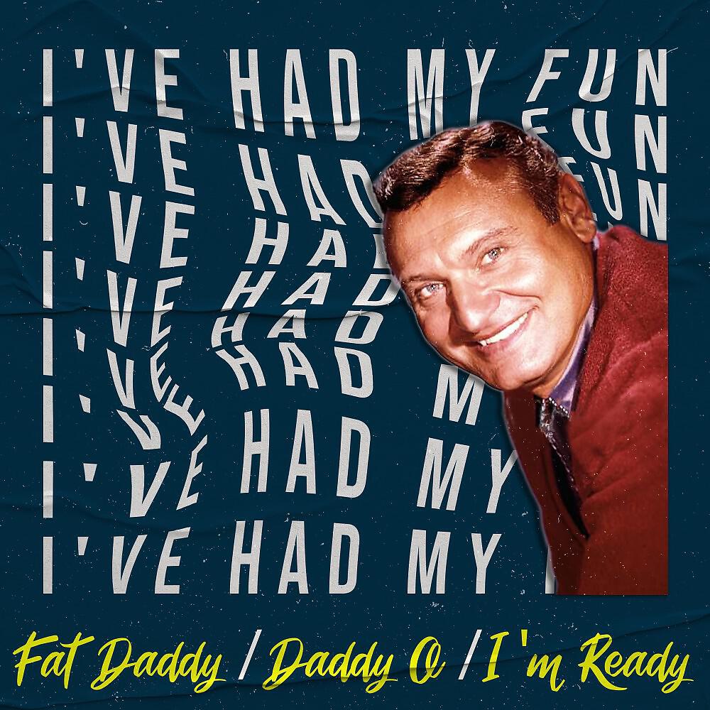 Релиз I've Had My Fun