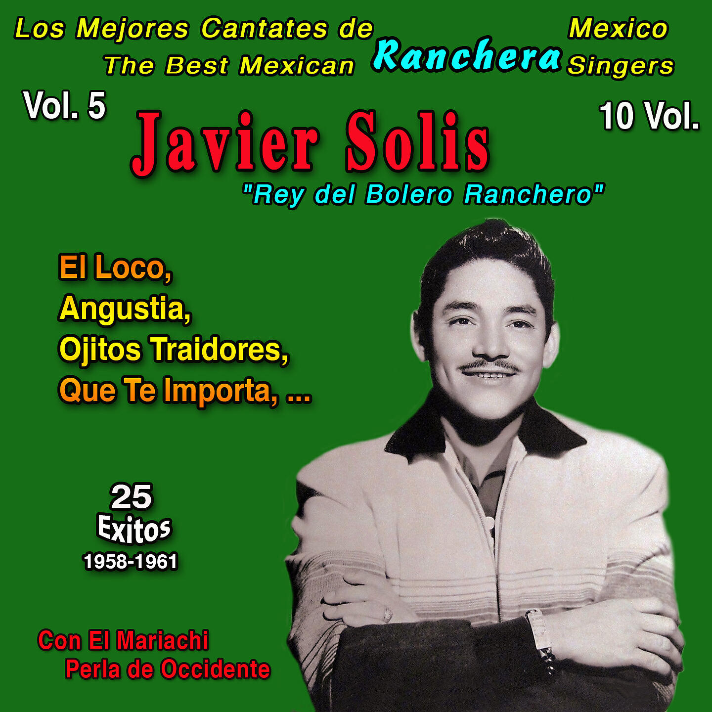 Релиз Los Mejores de la Musica Ranchera Mexicana: 10 Vol.