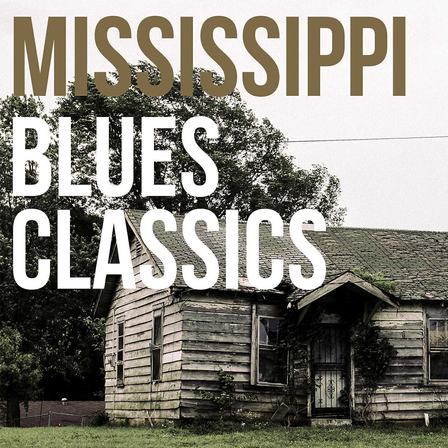 Релиз Mississippi Blues Classics