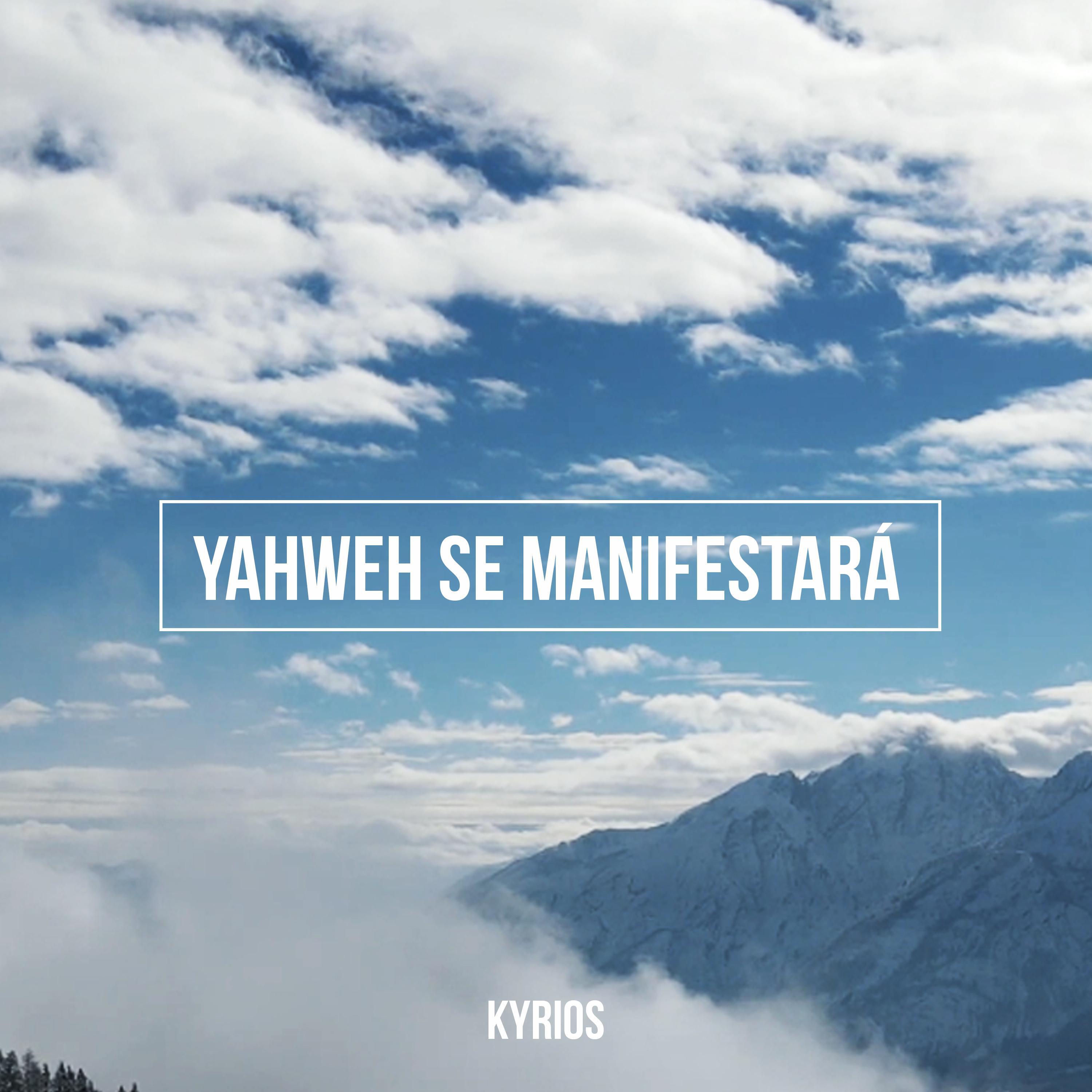 Релиз Yahweh Se Manifestará