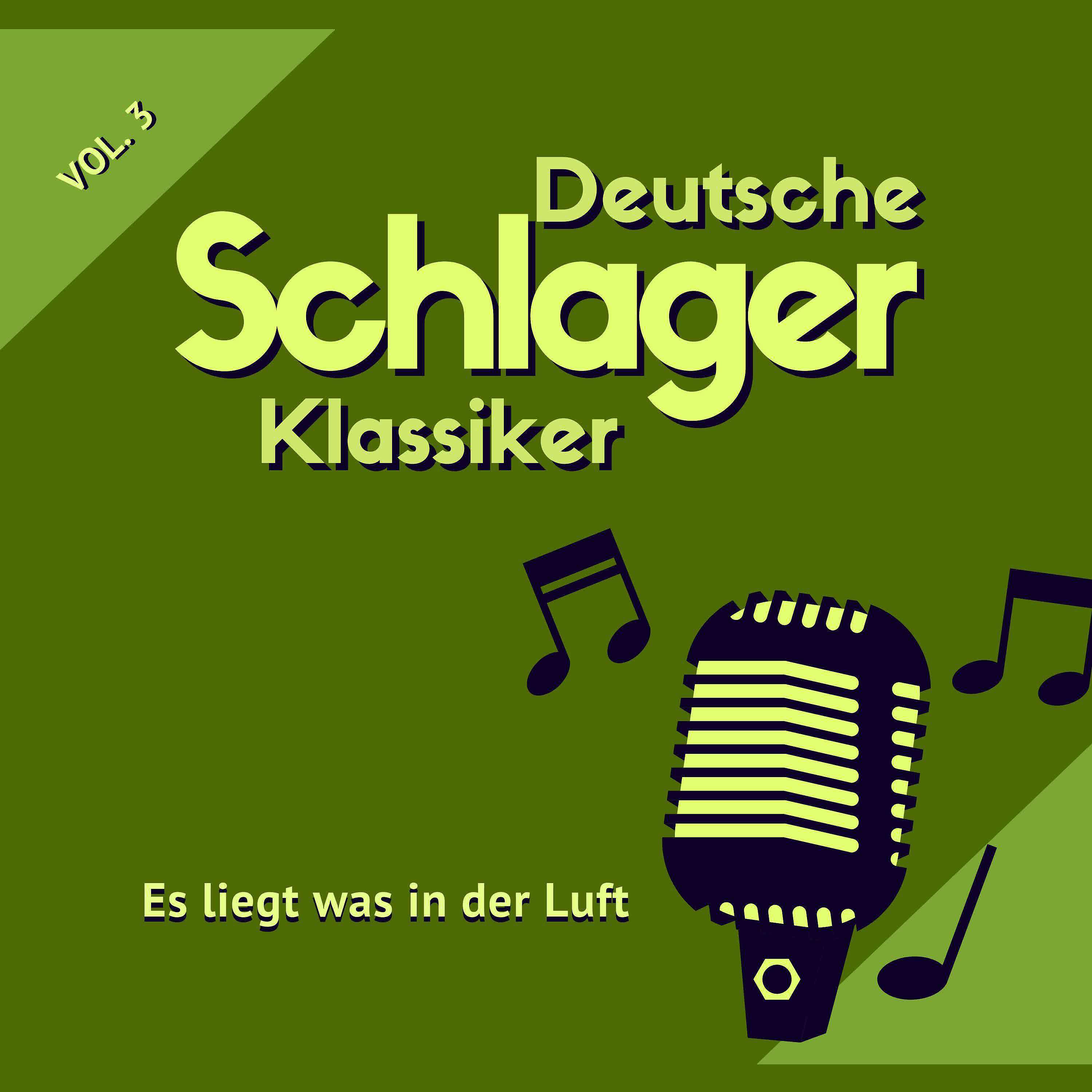 Релиз Es liegt was in der Luft (Deutsche Schlager Klassiker), Vol. 3