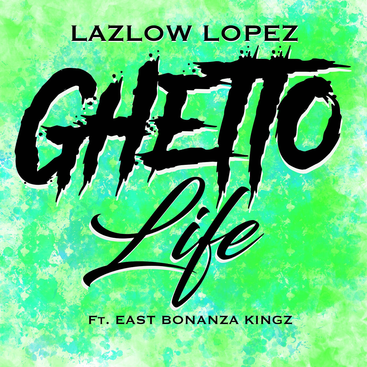 Постер альбома Ghetto Life