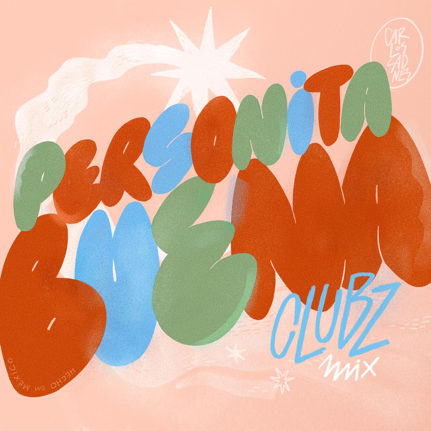 Релиз Personita Buena (CLUBZ Remix)