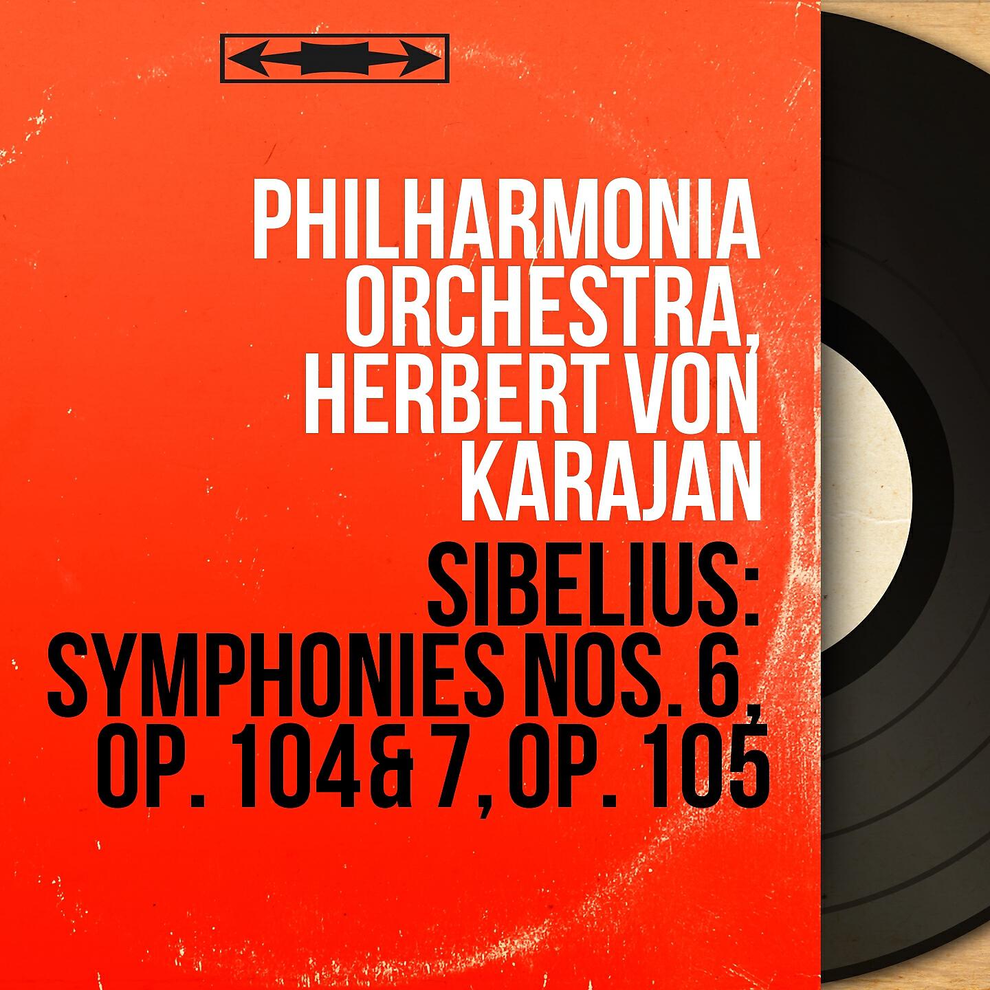 Релиз Sibelius: Symphonies Nos. 6, Op. 104 & 7, Op. 105