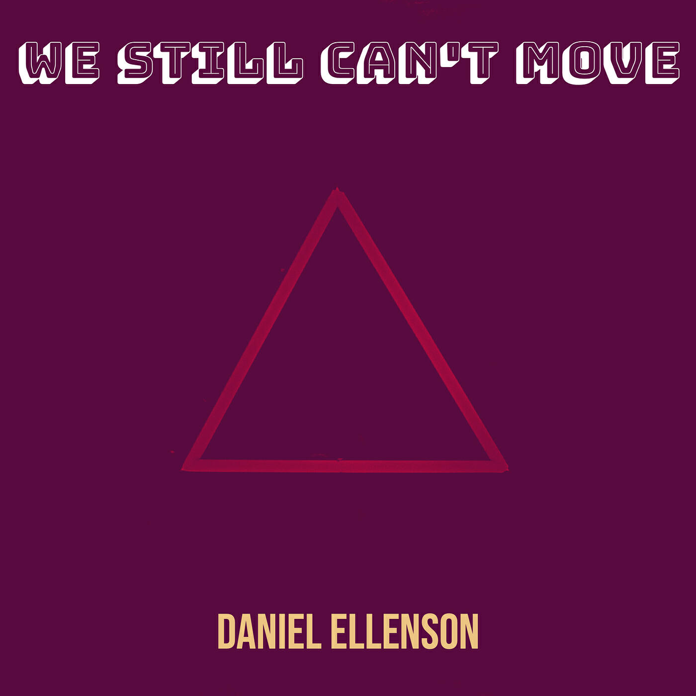 Релиз We Still Can't Move