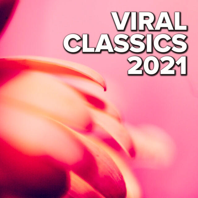 Релиз Viral Classics 2021