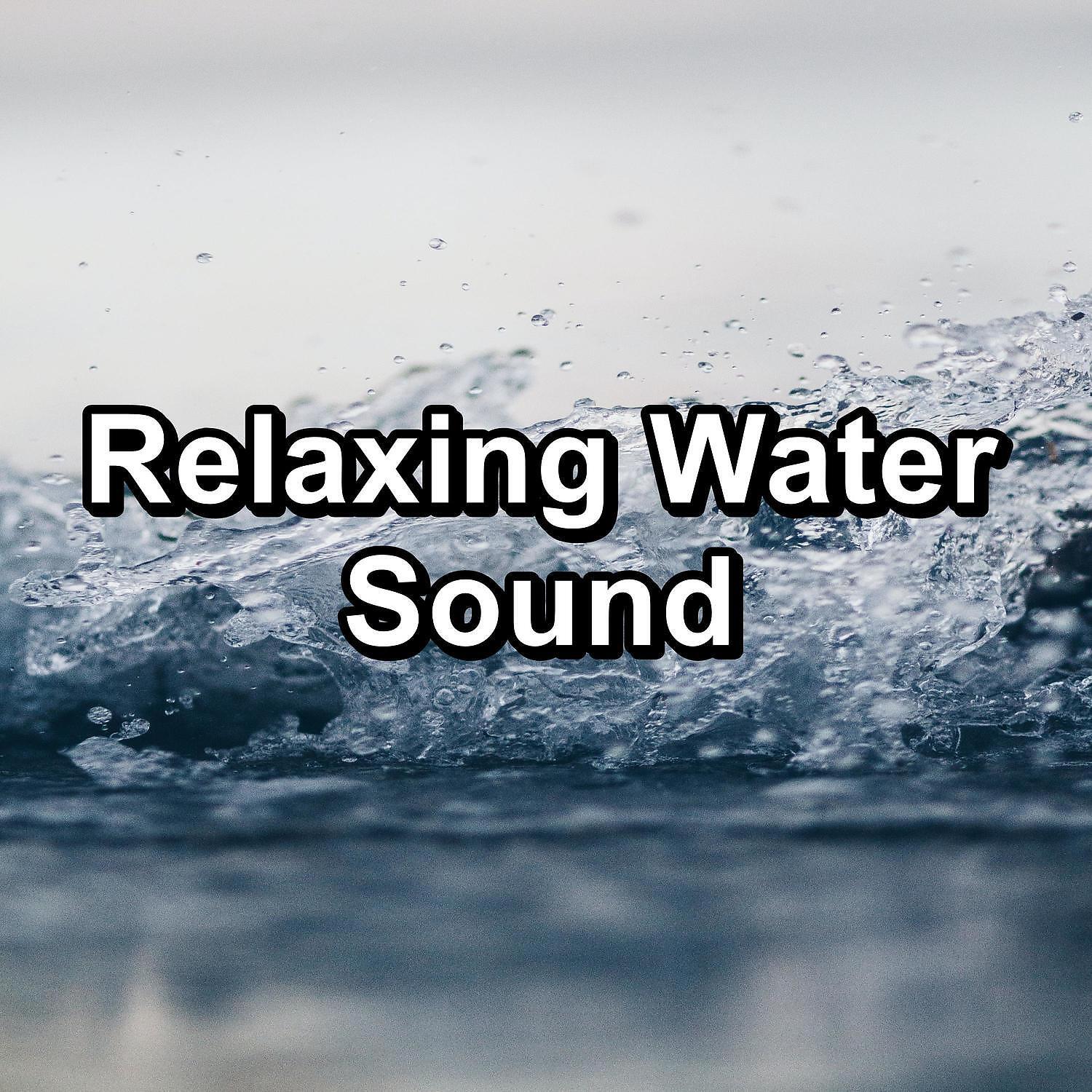 Релиз Relaxing Water Sound