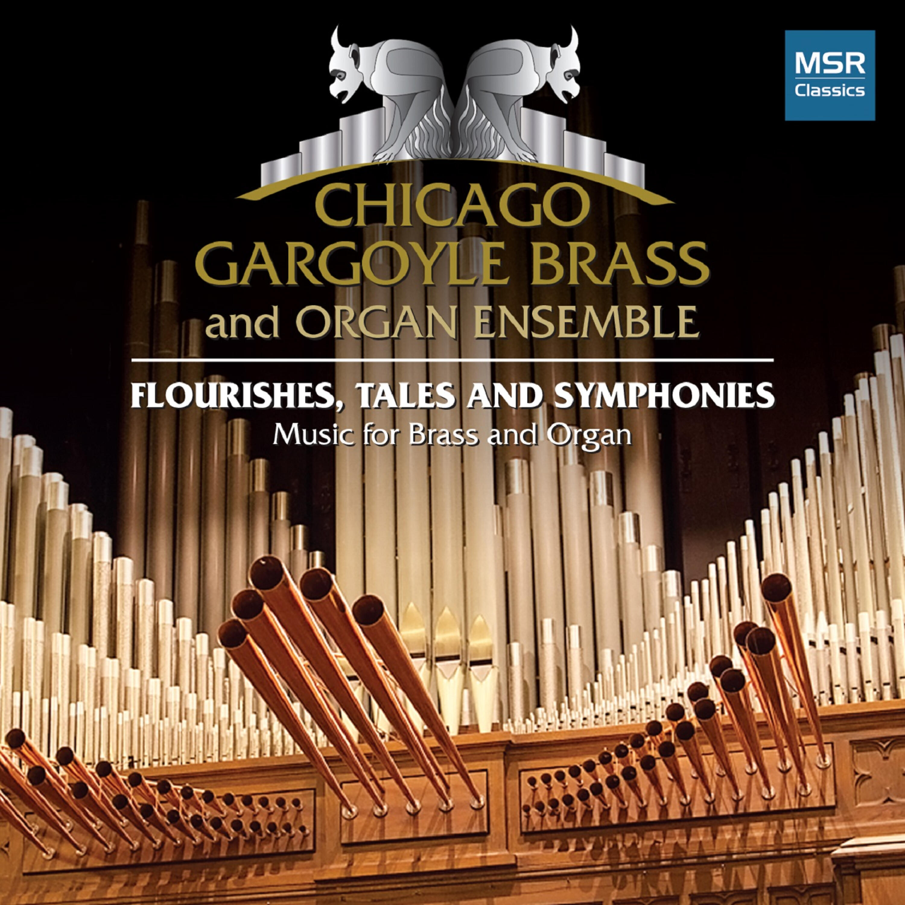 Релиз Flourishes, Tales and Symphonies: Music for Brass and Organ
