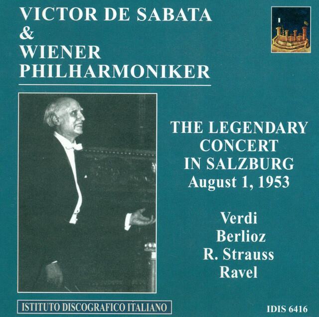Релиз Verdi, G.: Overture To I Vespri Siciliani / Berlioz, H.: Le Carnaval Romain / Strauss, R.: Tod Und Verklarung (Vienna Philharmonic, De Sabata) (1953)