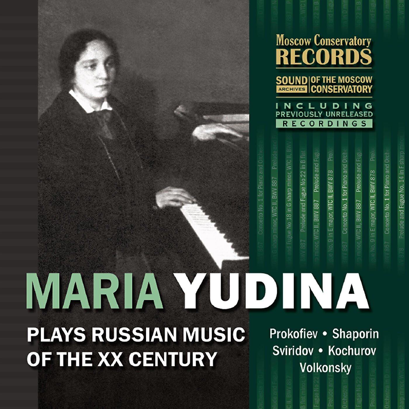 Релиз MARIA YUDINA PLAYS RUSSIAN MUSIC OF THE XX CENTURY