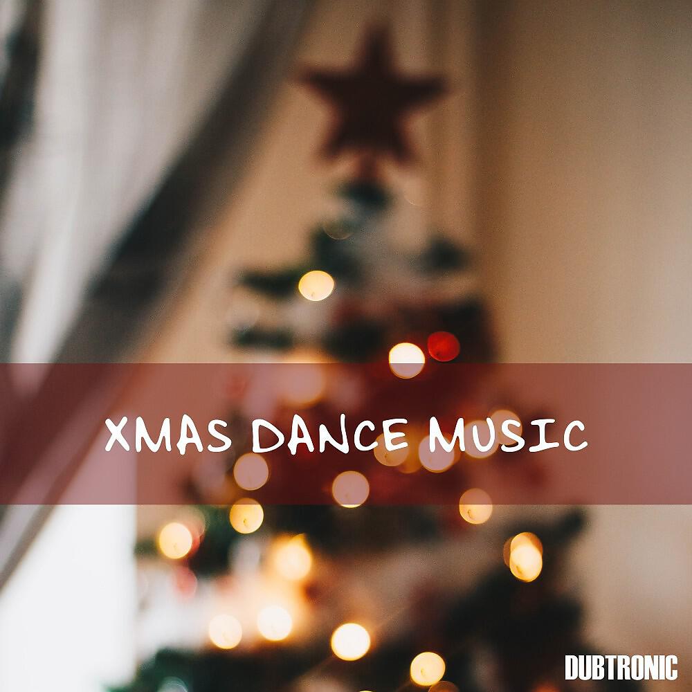 Постер альбома Xmas Dance Music