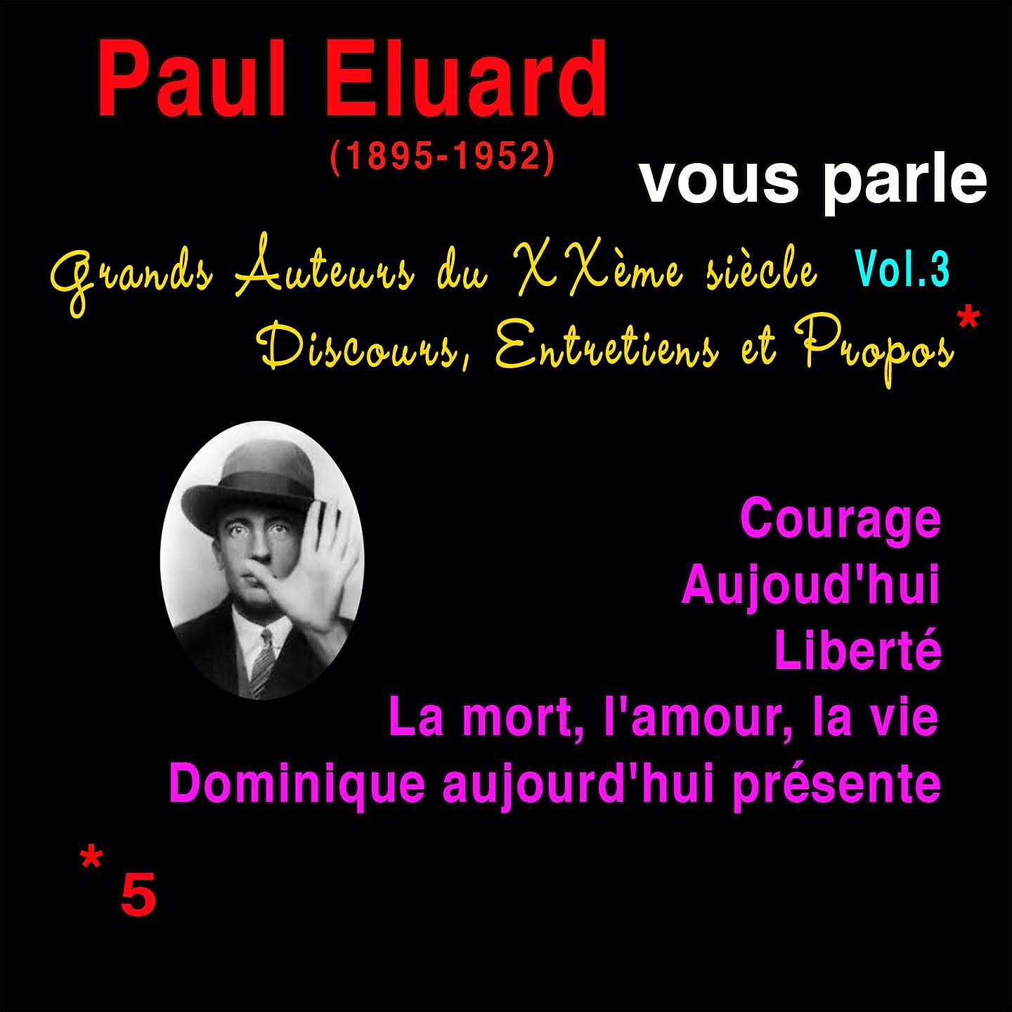 Релиз Grands auteurs du XXème siècle, Vol. 3: Paul Eluard  vous parle