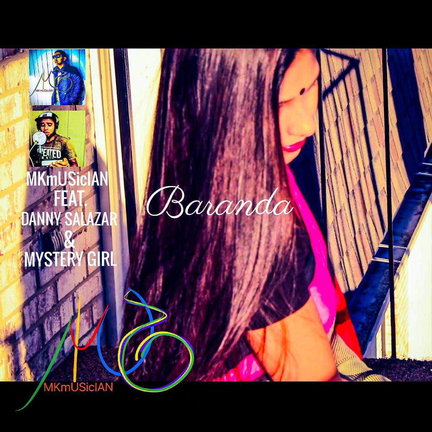 Релиз Baranda (feat. Danny Salazar & Mystery Girl)