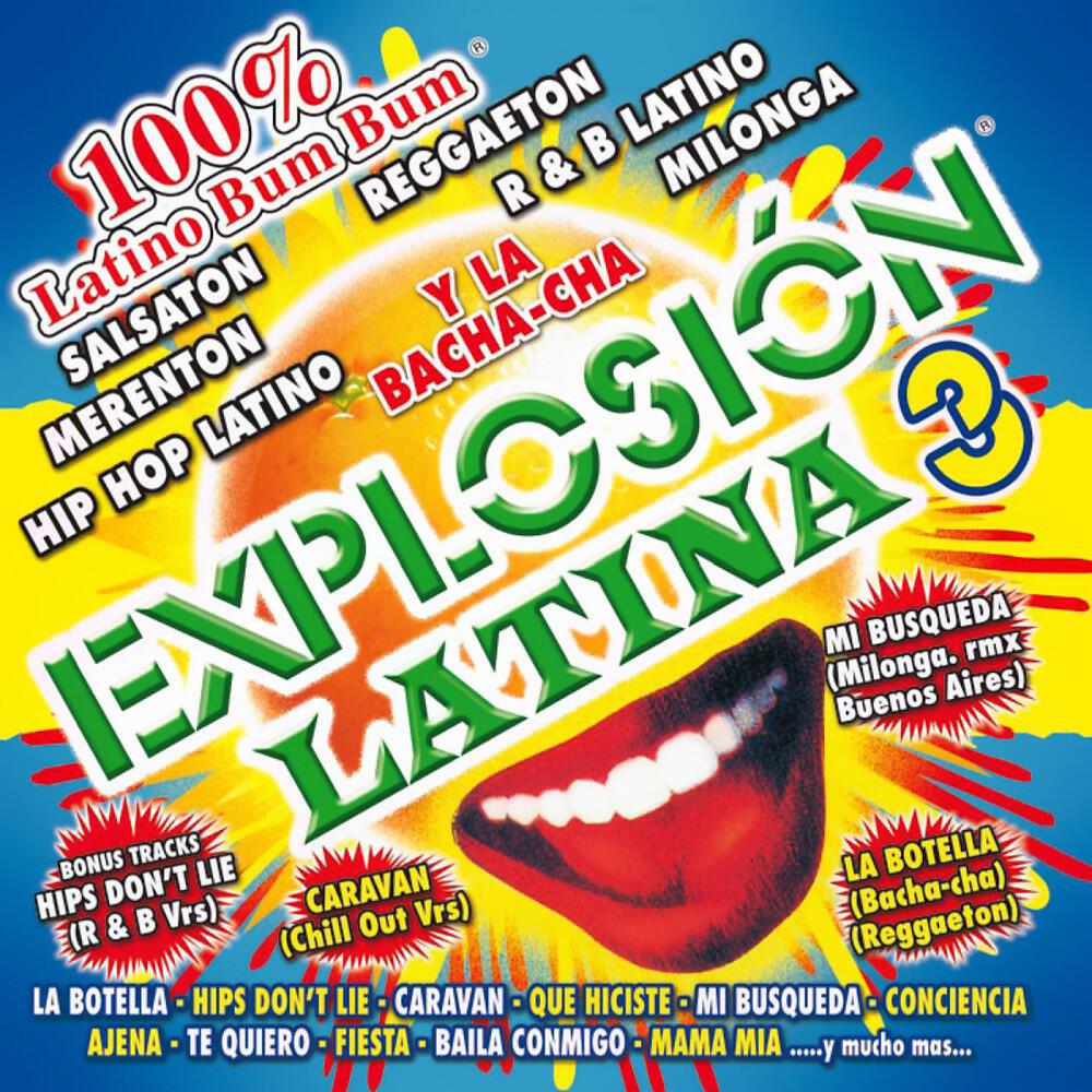 Релиз Explosion Latina 3 100% Latino Bum Bum