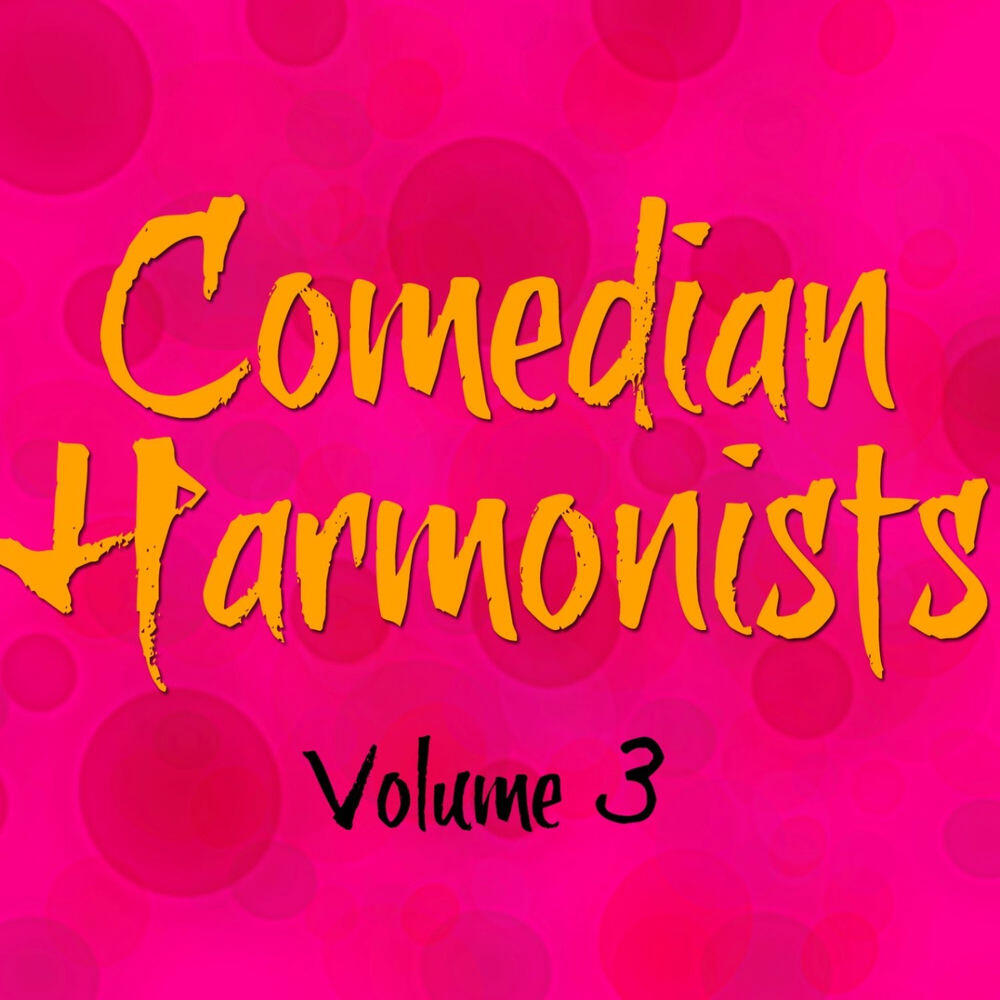 Релиз Comedian Harmonists, Vol. 3