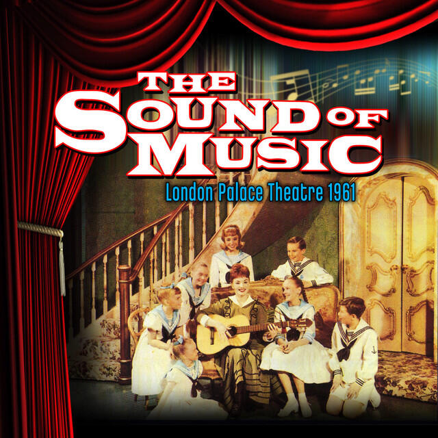 Релиз The Sound of Music (original London Palace Theatre Cast Recording 1961)