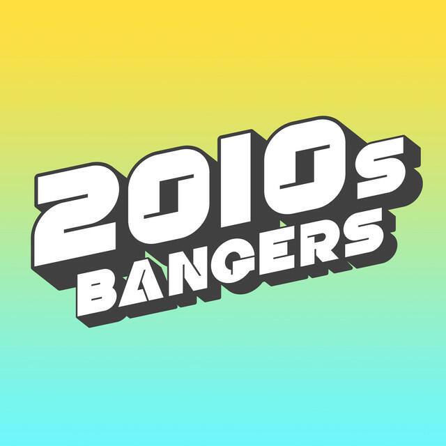 Постер альбома 2010s Bangers