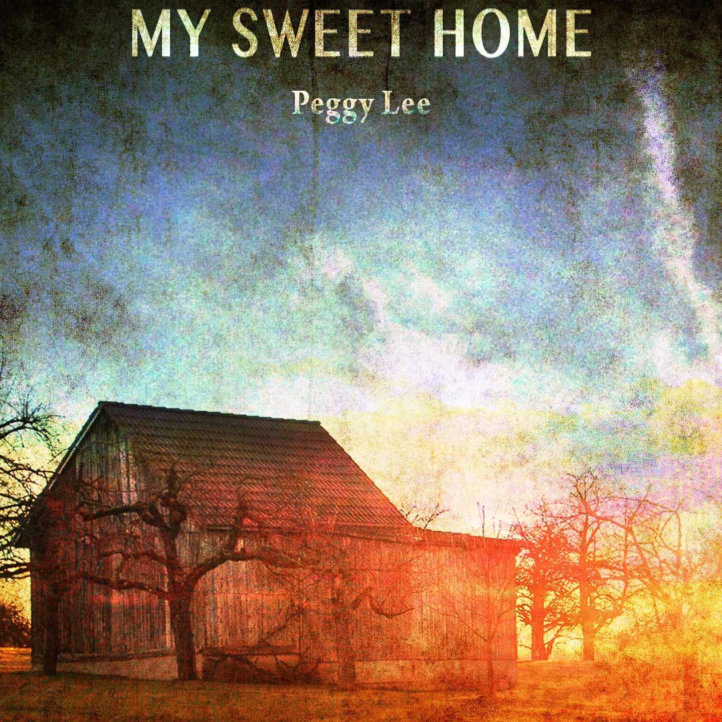 Постер альбома My Sweet Home