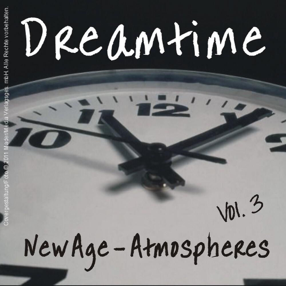 Релиз Dreamtime - New Age - Atmospheres: Volume 3