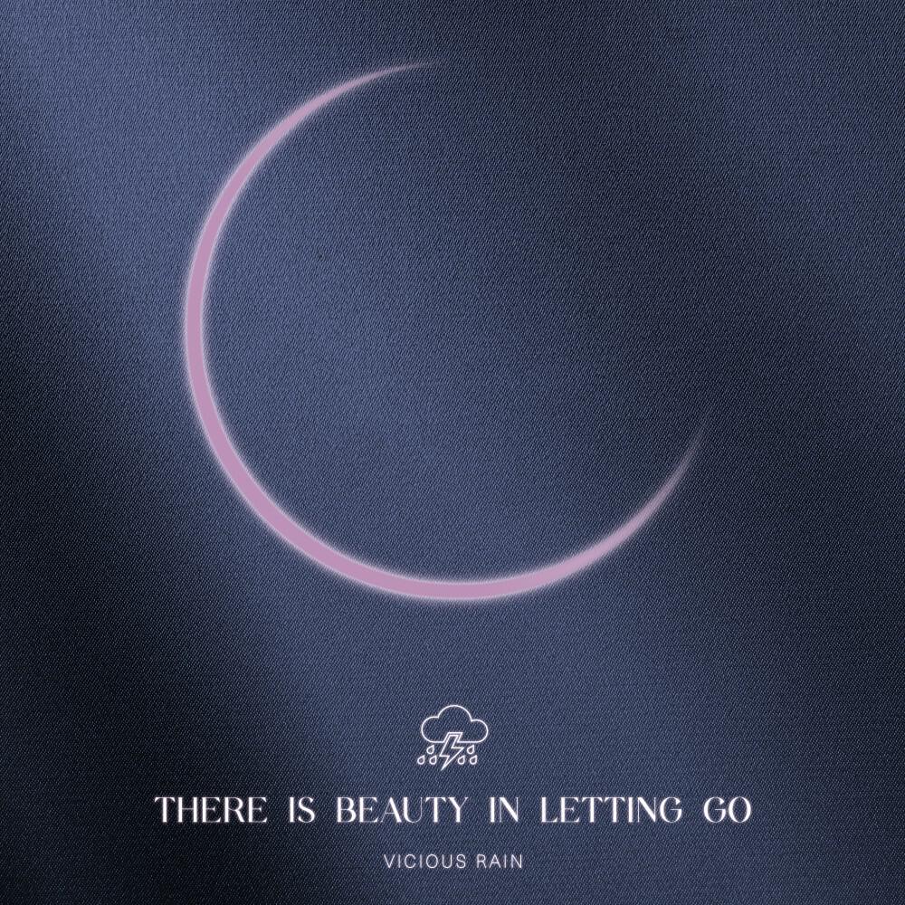 Релиз There Is Beauty In Letting Go