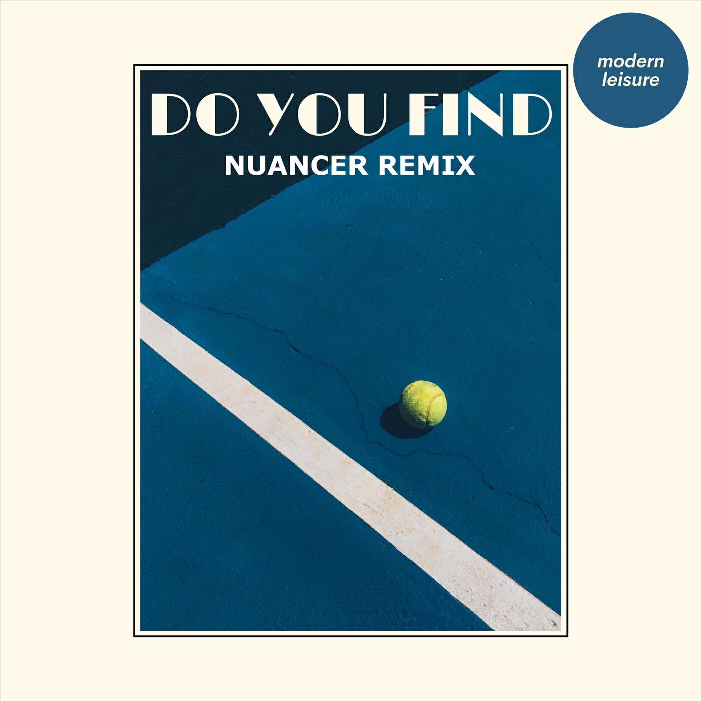 Релиз Do You Find (Nuancer Remix)