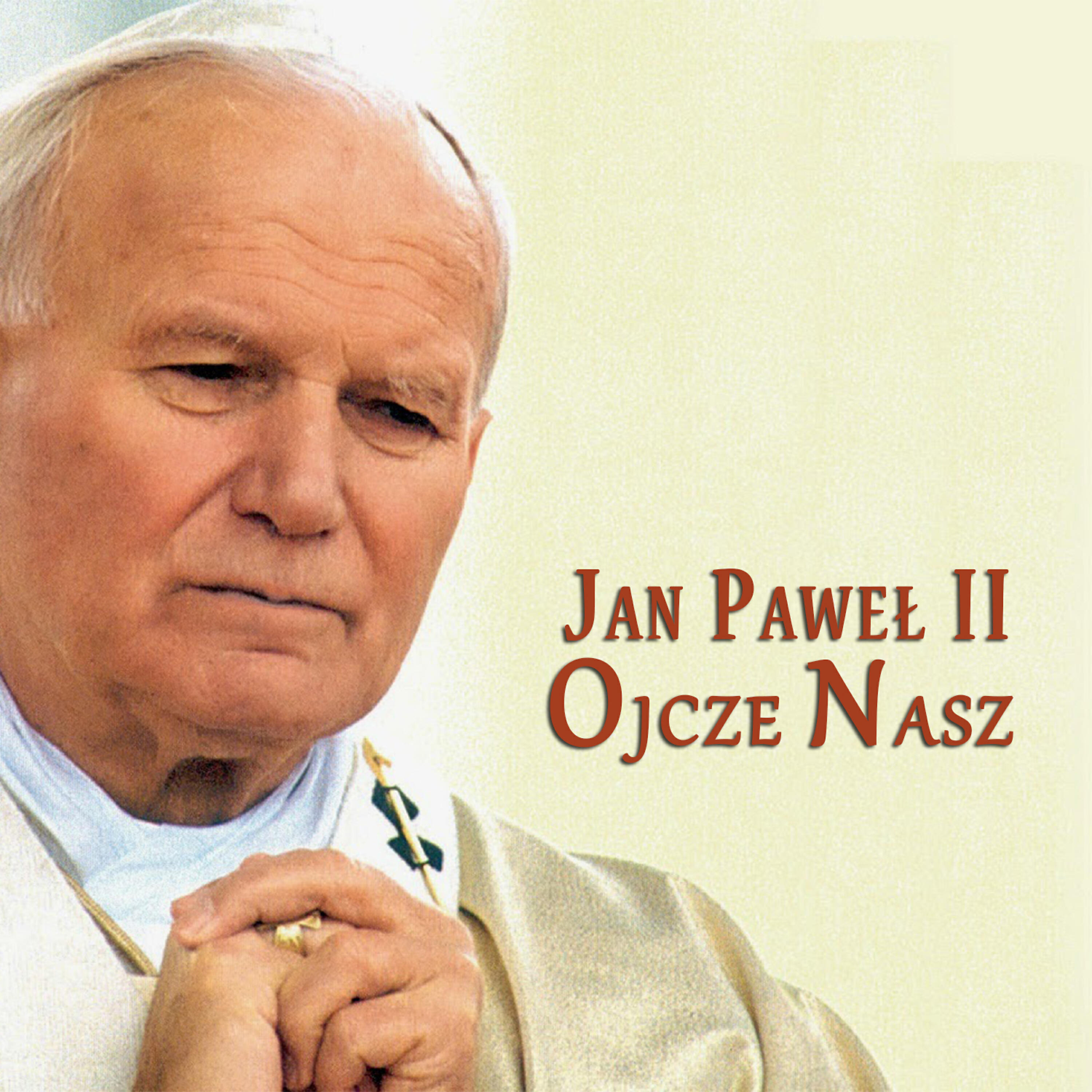 Релиз Jan Pawel II Ojcze Nasz
