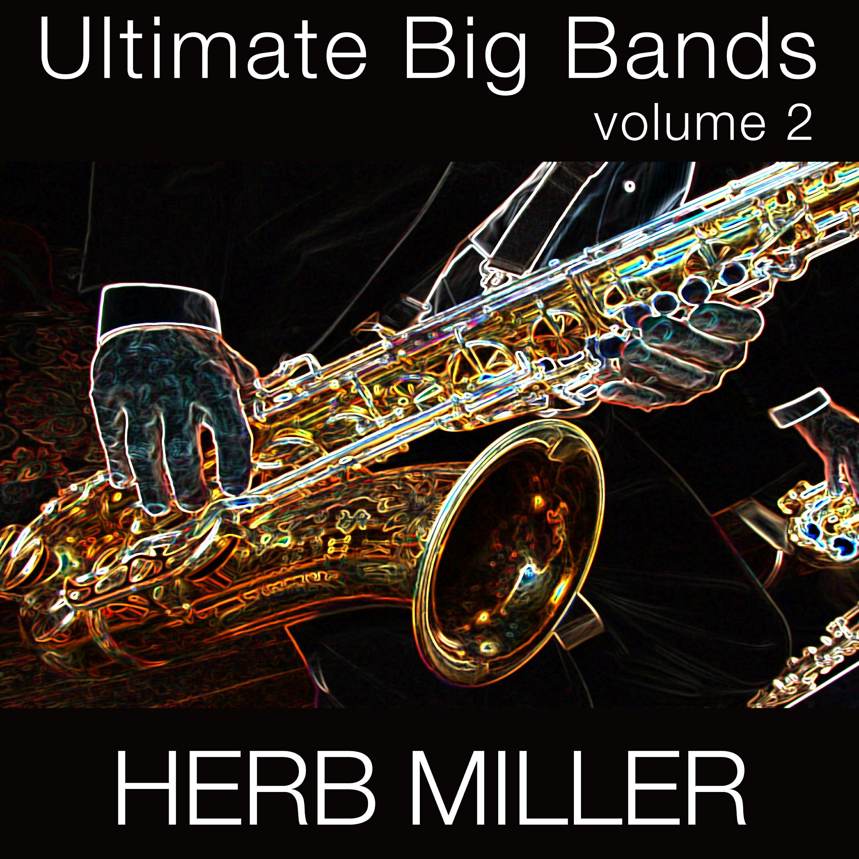 Постер альбома Ultimate Big Bands-Vol. 2