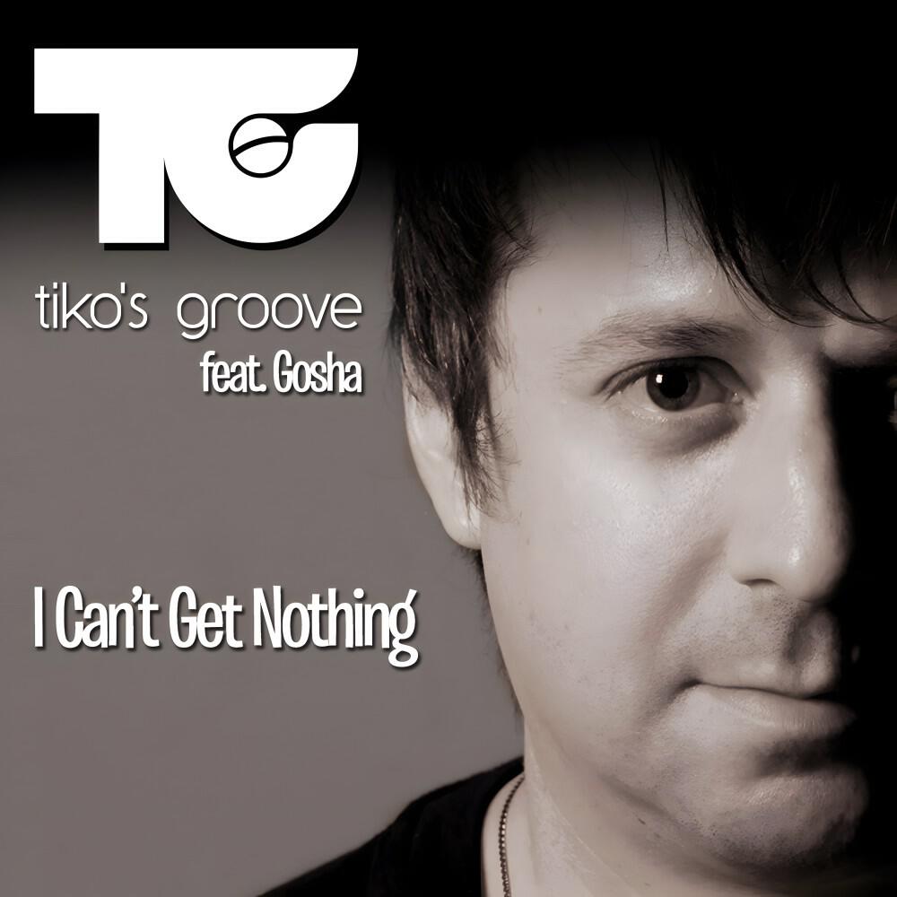 Релиз I Can't Get Nothing