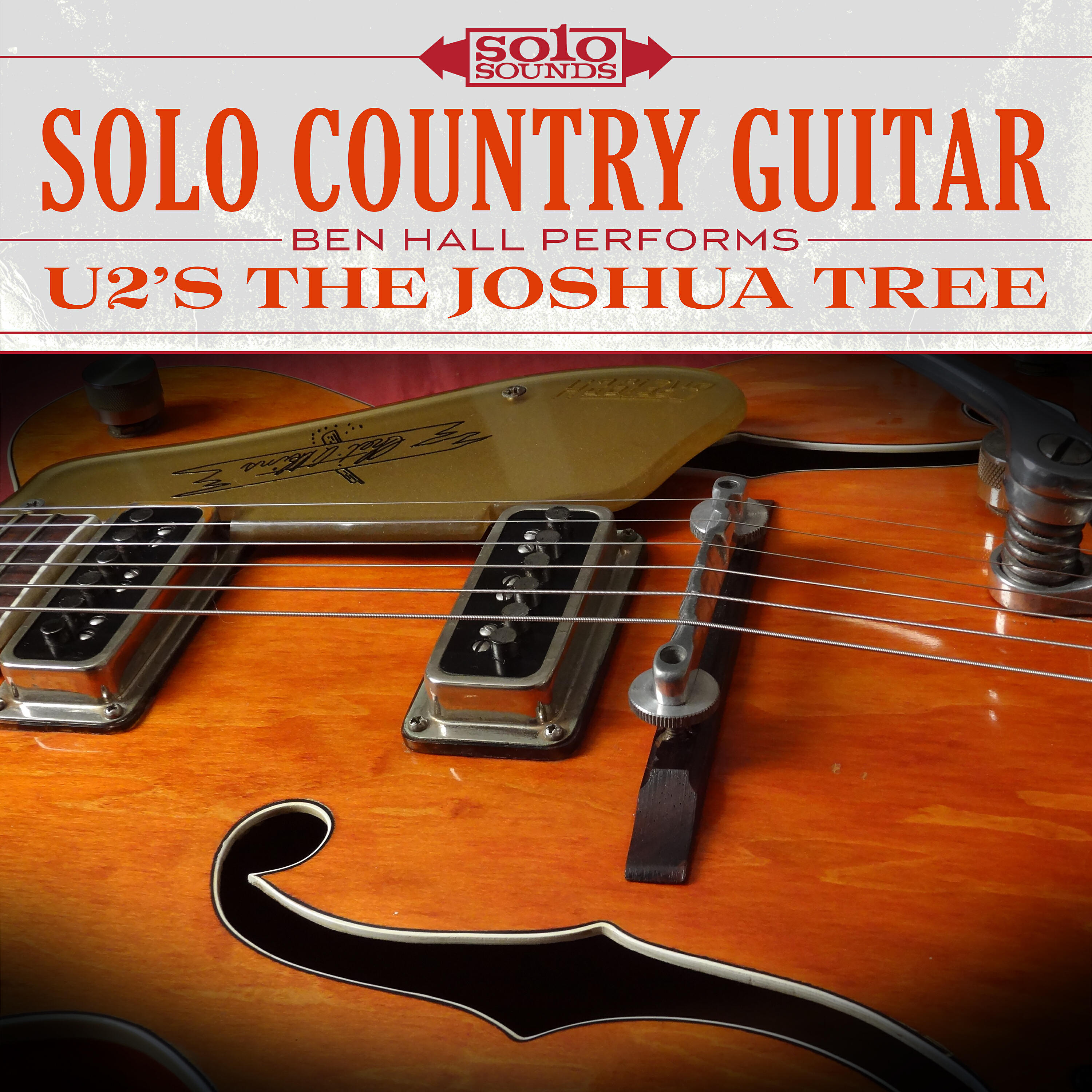 Релиз Solo Country Guitar: Ben Hall Performs U2's the Joshua Tree
