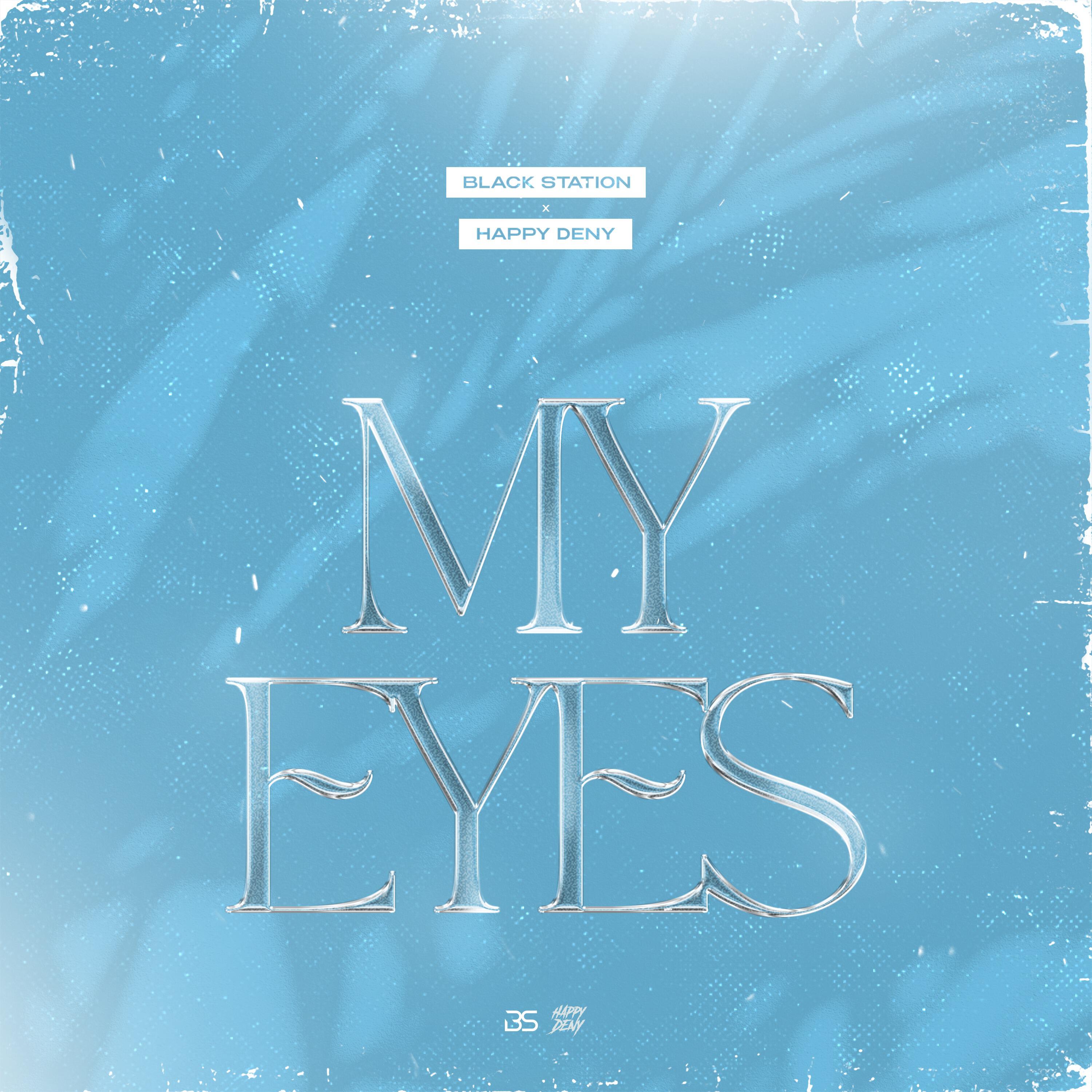 Релиз My Eyes