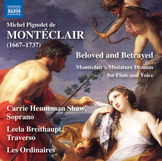 Релиз Beloved & Betrayed: Montéclair's Miniature Dramas for Flute & Voice