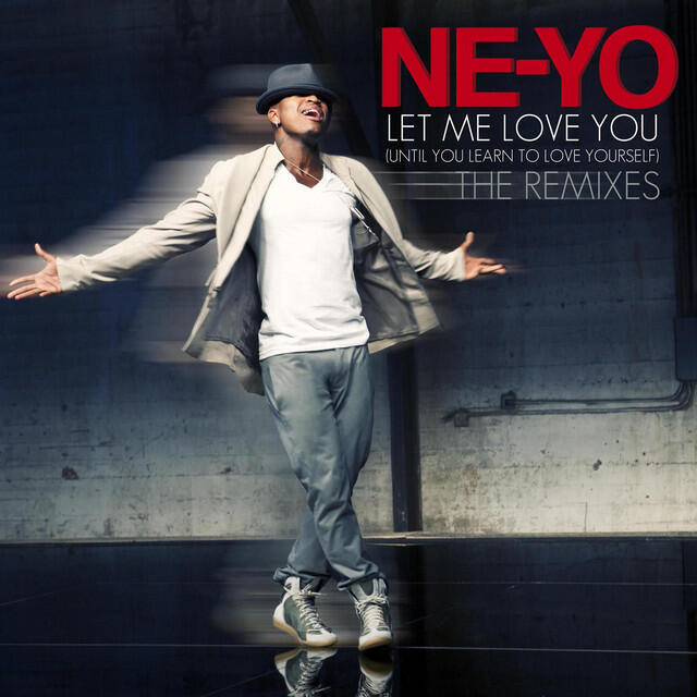 Релиз Let Me Love You (Until You Learn To Love Yourself)