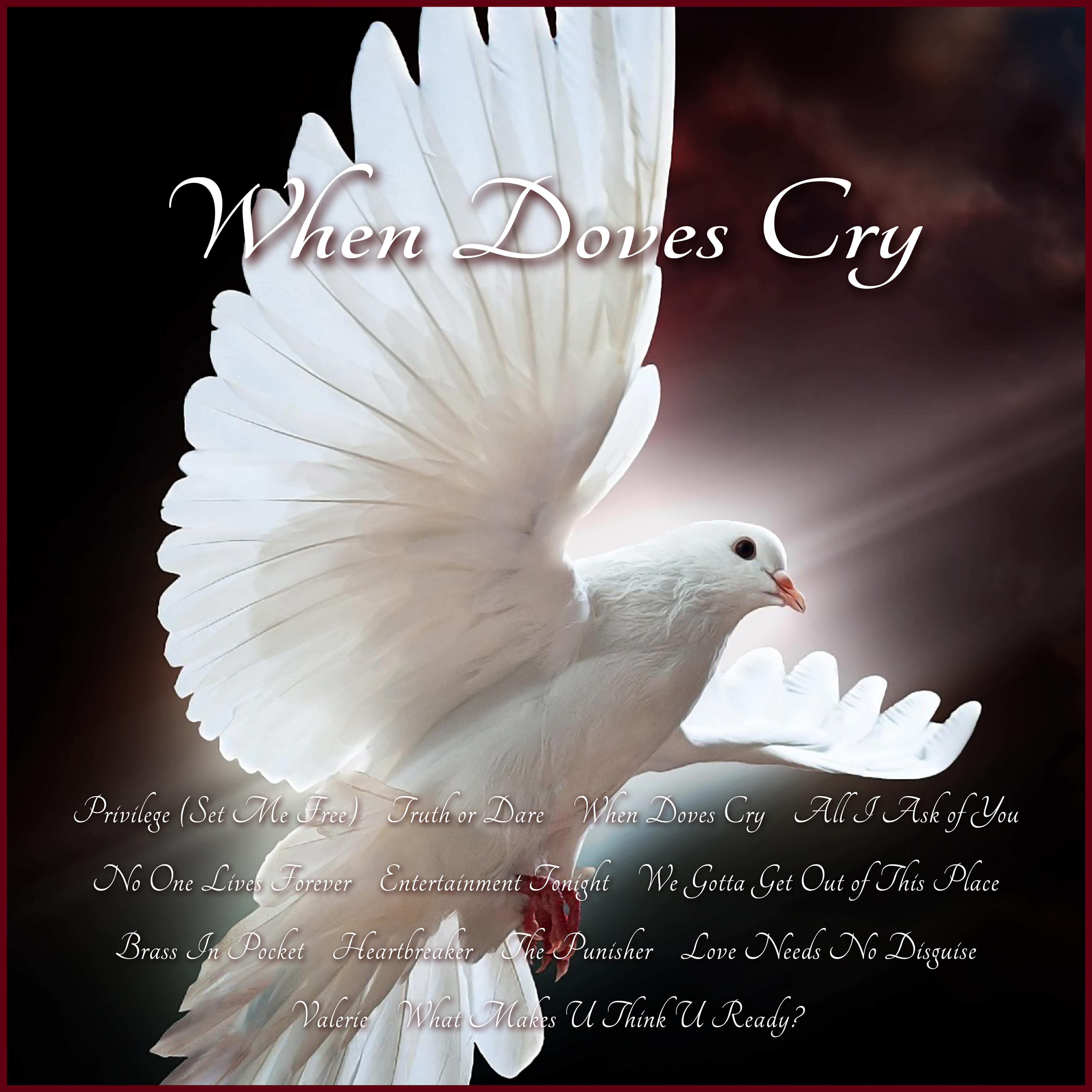Релиз When Doves Cry