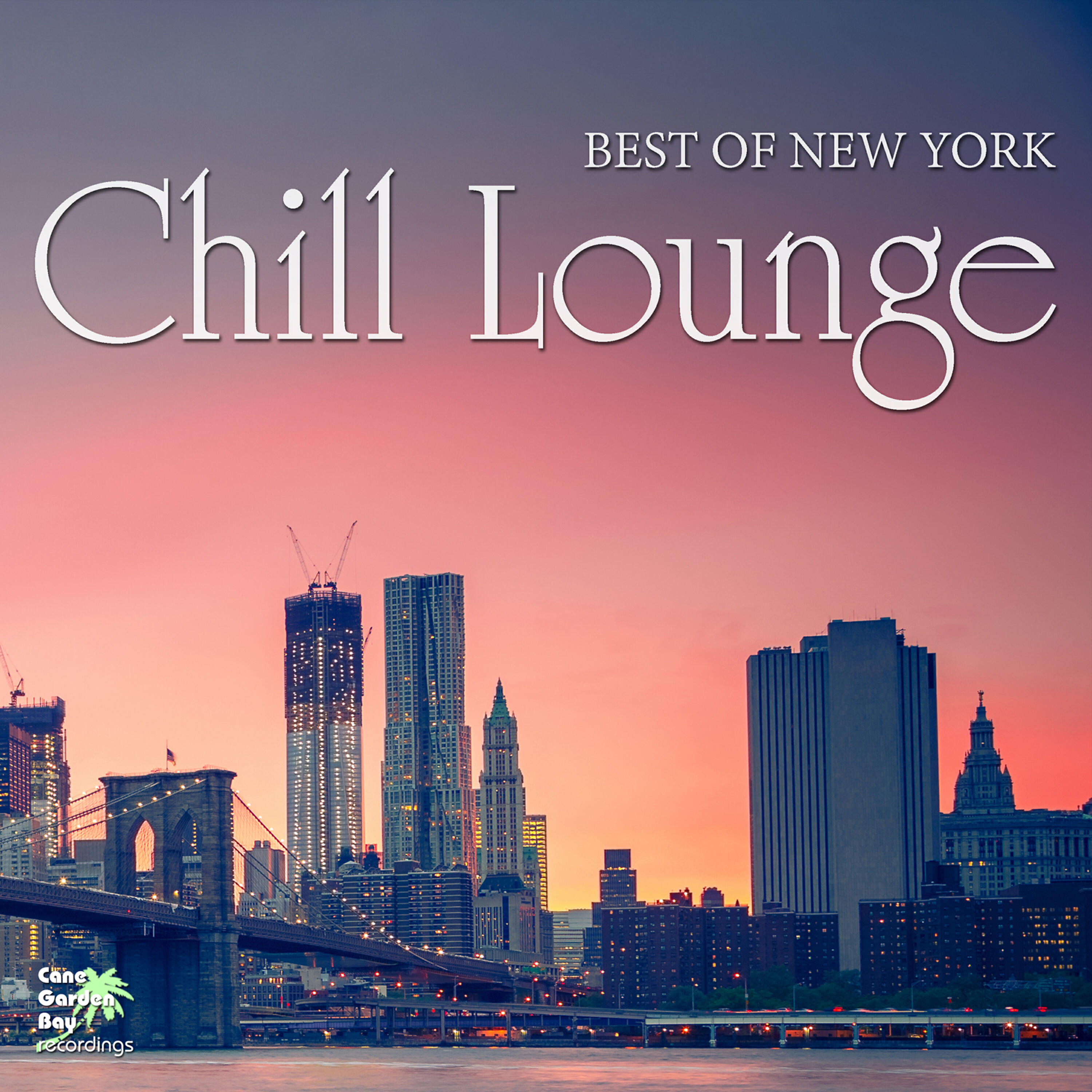 Релиз Best of New York Chill Lounge