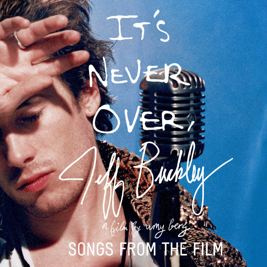 Релиз Jeff Buckley: It's Never Over - Songs From the Film
