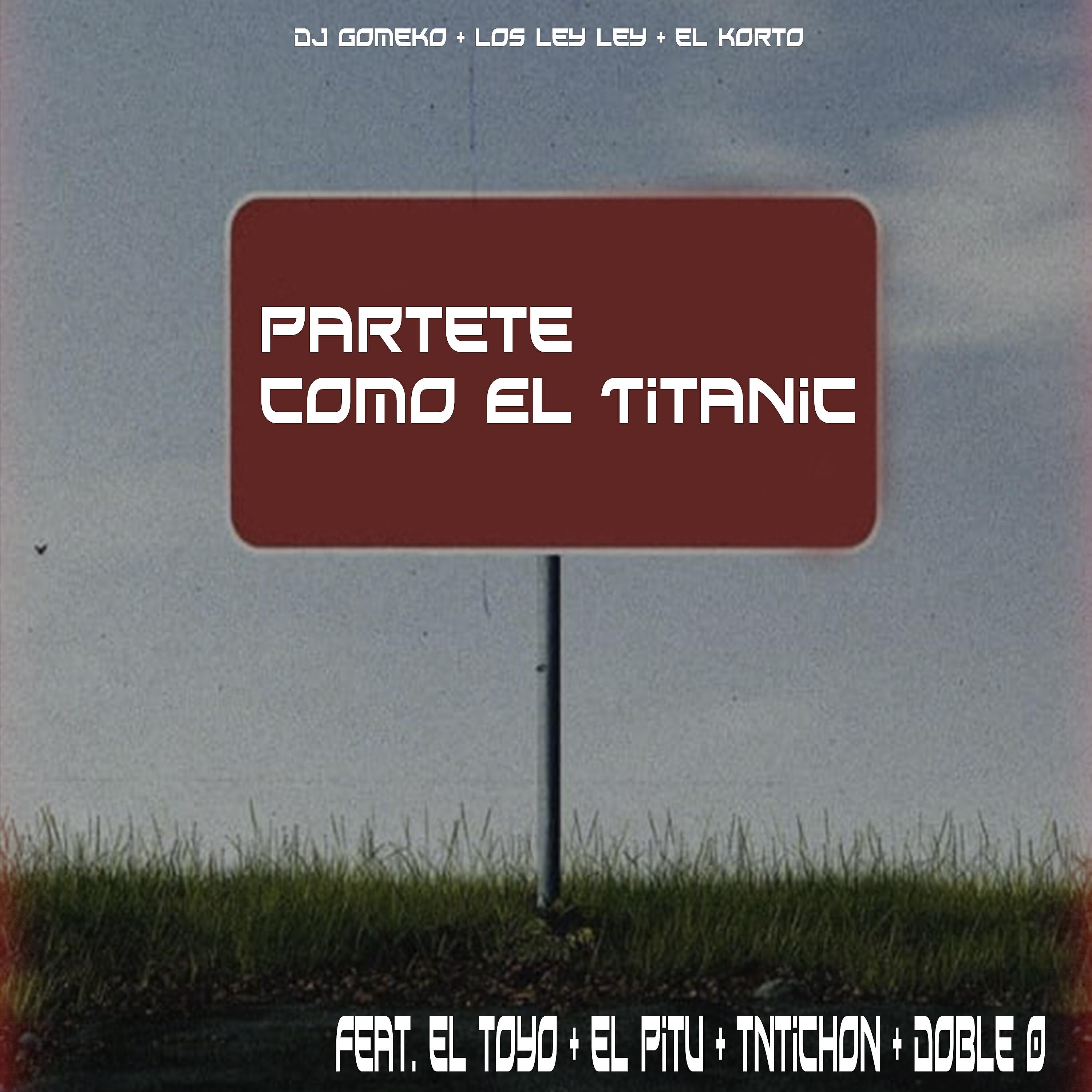 Релиз Partete como El Titanic